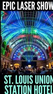 St Louis Union Station Laser Show