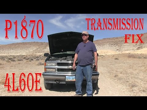 1999 Chevy 4L60e P1870 transmission fix.