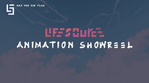 Animation Showreel LifeSource