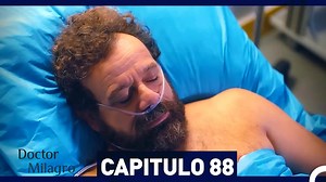 Doctor Milagro Capítulo 88 (Doblado Espanol) #DoctorMilagro #MucizeDoktor #TanerÖlmez | Doctor Milagro - Mucize Doktor