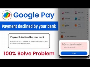 Payment declined by your bank google pay 2025 - Google pay payment declined by your bank