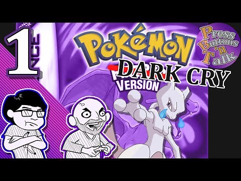 Pokémon: Dark Cry Version, Ep. 1: A Childhood Favorite - Press Buttons 'n Talk