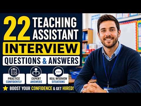 Top 22 Teaching Assistant Interview Questions and Answers | Teacher Assistant Interview Questions