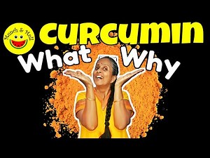 What is Curcumin in Turmeric? What is Curcumin Good For?