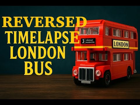 Reversed LEGO Timelapse – London Bus Edition! 🔄🚌
