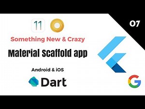 Google's Flutter Tutorials | 7 - Material Scaffold App | Android & iOS | Dart
