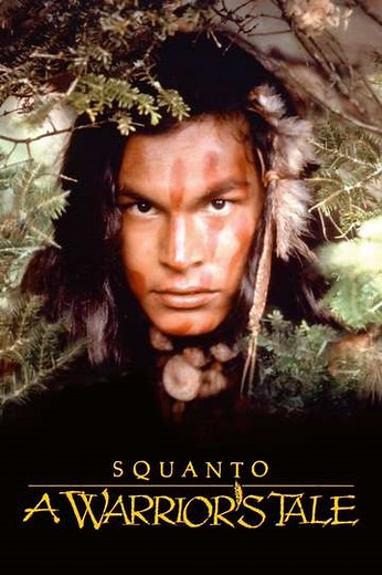 Squanto: A Warrior's Tale (1994) - Movie
