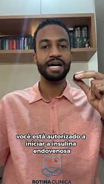 Como tratar adequadamente o paciente com cetoacidose diabética?! #medicinadeemergencia #diabetes