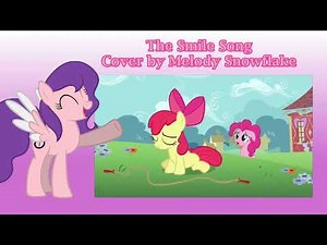 MLP'FIM - The Smile Song official cover!