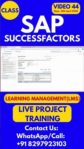 SAP SuccessFactors LMS Training Online Tutorial Class 44 18th April 2026 #sapsuccessfactorstraining
