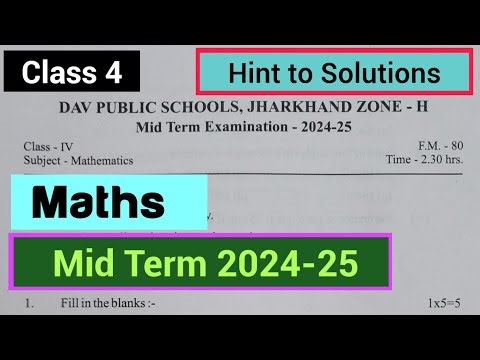 DAV Class 4 Maths Question Paper Mid Term 2024-25 solution