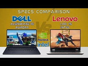 Alienware 16 Aurora vs LOQ 15 Intel | Gaming Laptops: The BEST Value for Money