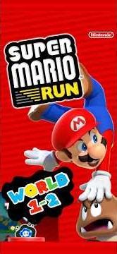 Super Mario Run! World 1-2