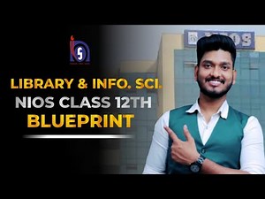 Nios 12th Library and Information Science ||Important Chapters || Marking Scheme|| Syllabus ||Notes.