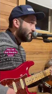 Hey Joe - Jimi Hendrix cover
