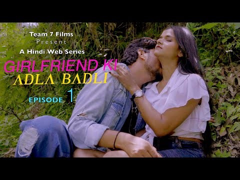GIRLFRIEND KI ADLA BADLI | Ep 1 | New Hindi Webseries 2024 | Latest Hindi Webseries