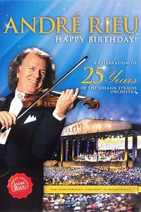 Andre Rieu : Happy Birthday - Movie
