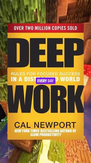 Deep Work by Cal Newport | Part 2 of 3