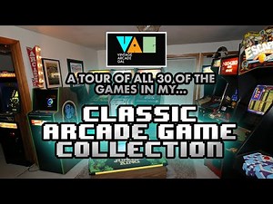 A Tour of My Home Arcade Collection, 30 Classic Arcade Games