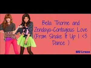 Bella Thorne and Zendaya-Contagious Love (From Shake It Up I 3 Dance ) FULL SONG