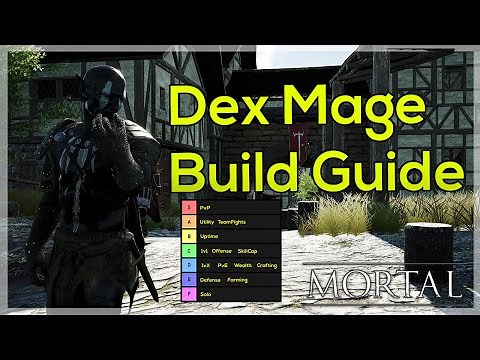 DexMage Build Guide & Tier List - Mortal Online 2