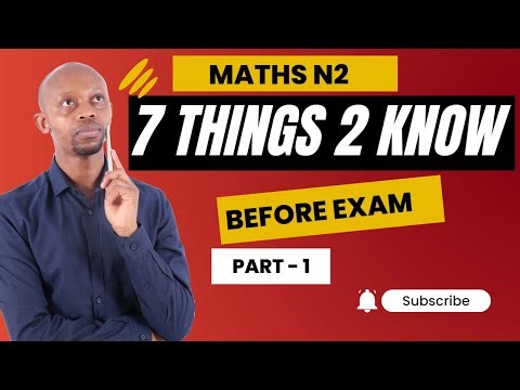 7 THINGS IN MATHS N2 TO REMEMBER BEFORE EXAM-PART 1