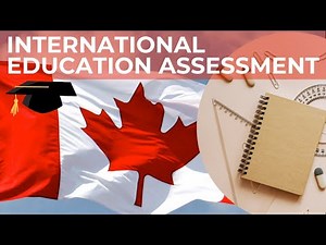 APPLY FOR DEGREE EQUIVALENCY - CANADA EDUCATION ASSESSMENT