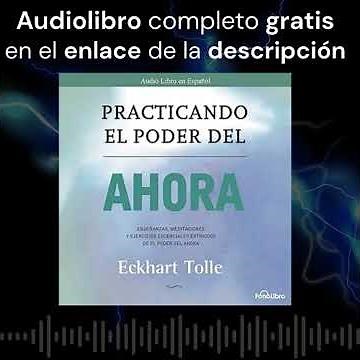 Audiolibro gratis 🎧 Practicando el Poder del Ahora