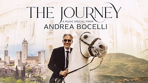 The Journey: A Music Special From Andrea Bocelli - Apple TV