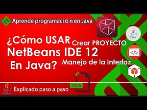 💻 Como usar NetBeans 12 💥 Crear un PROYECTO en NetBeans ✅ Curso Java para PRINCIPIANTES con INTERFAZ