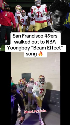 San Francisco 49ers walked out to NBA Youngboy “Beam Effect” song 🔥