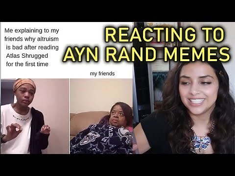 Reacting to Ayn Rand Memes 🙊