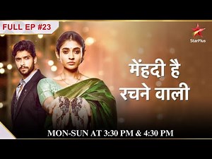 NEW! Mehndi Hai Rachne Waali | S1 | Ep.23 | Raghav ne kiya Pallavi ka peecha!