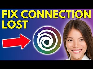 How To Fix Connection Lost In Ubisoft Connect - Quick Guide