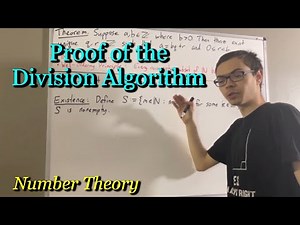 Proof of the Division Algorithm (There exist unique q,r such that a = bq + r and 0 ≤ r ﹤ b)