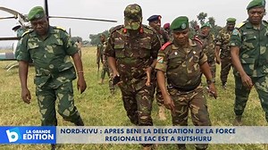Nord-Kivu: Après Beni, la délégation de la force régionale EAC est à Rutshuru | B-One Télévision