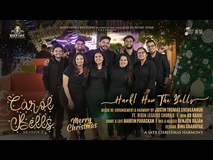 Carol Bells 2025 | Hark How The Bells | Season 2 | Justin Thomas Chengannur | Risen Legatos Chorale