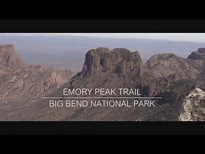 Emory Peak Trail - Big Bend National Park