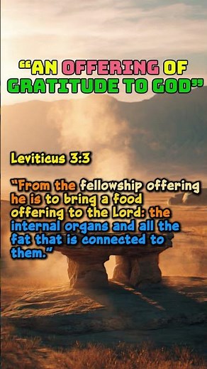 Leviticus 3:3 — “An Offering of Gratitude to God” #bibleverse #bible #bibleshorts #fyp