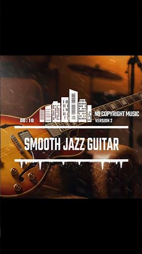 Smooth Jazz Guitar (Version 2) | Relaxed & Stylish #JazzyEase