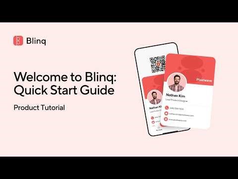 Welcome to Blinq: Quick Start Guide