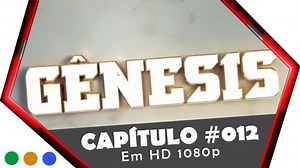 Novela Genesis Cap012 (1080p)