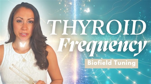 The Real Reason Your Thyroid Stays Stuck l Biofield Tuning to Break Free from Thyroid Struggles