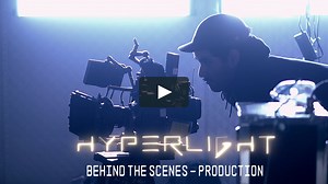 Hyperlight - Behind the Scenes [Production]