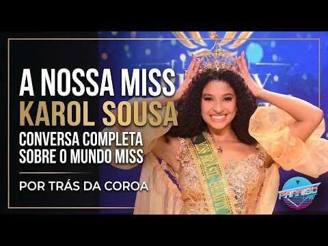 Bate Papo com a MISS BRASIL, MISS SANTA CATARINA - KAROL SOUSA - PARAISO CAST #96