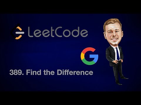 Leetcode 389. Find the Difference [Java] | GOOGLE coding interview question