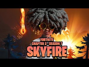 FORTNITE CHAPTER 2 SEASON 7 / 8 SKYFIRE LIVE EVENT REACTION!!!