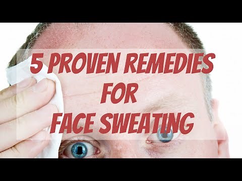 5 Proven Remedies for Face Sweating