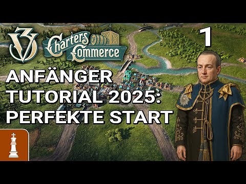 ANFÄNGER Tutorial 2025: DER PERFEKTE SPIELSTART ♚ Let's Play Victoria 3 Update 1.9 #1 [deutsch]