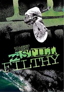 Still Filthy (2009) - Movie
